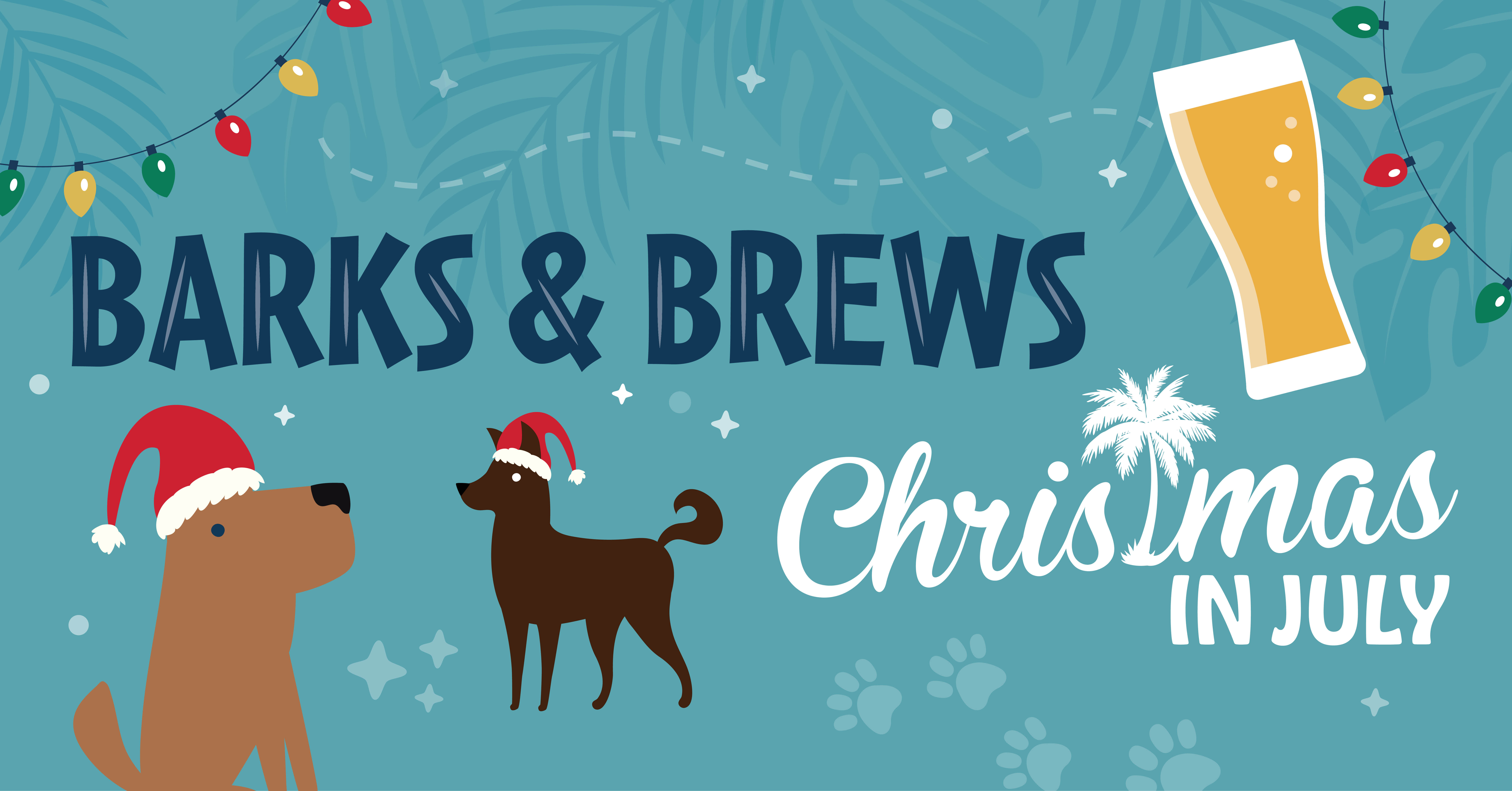 Barks and Brews: Christmas in July