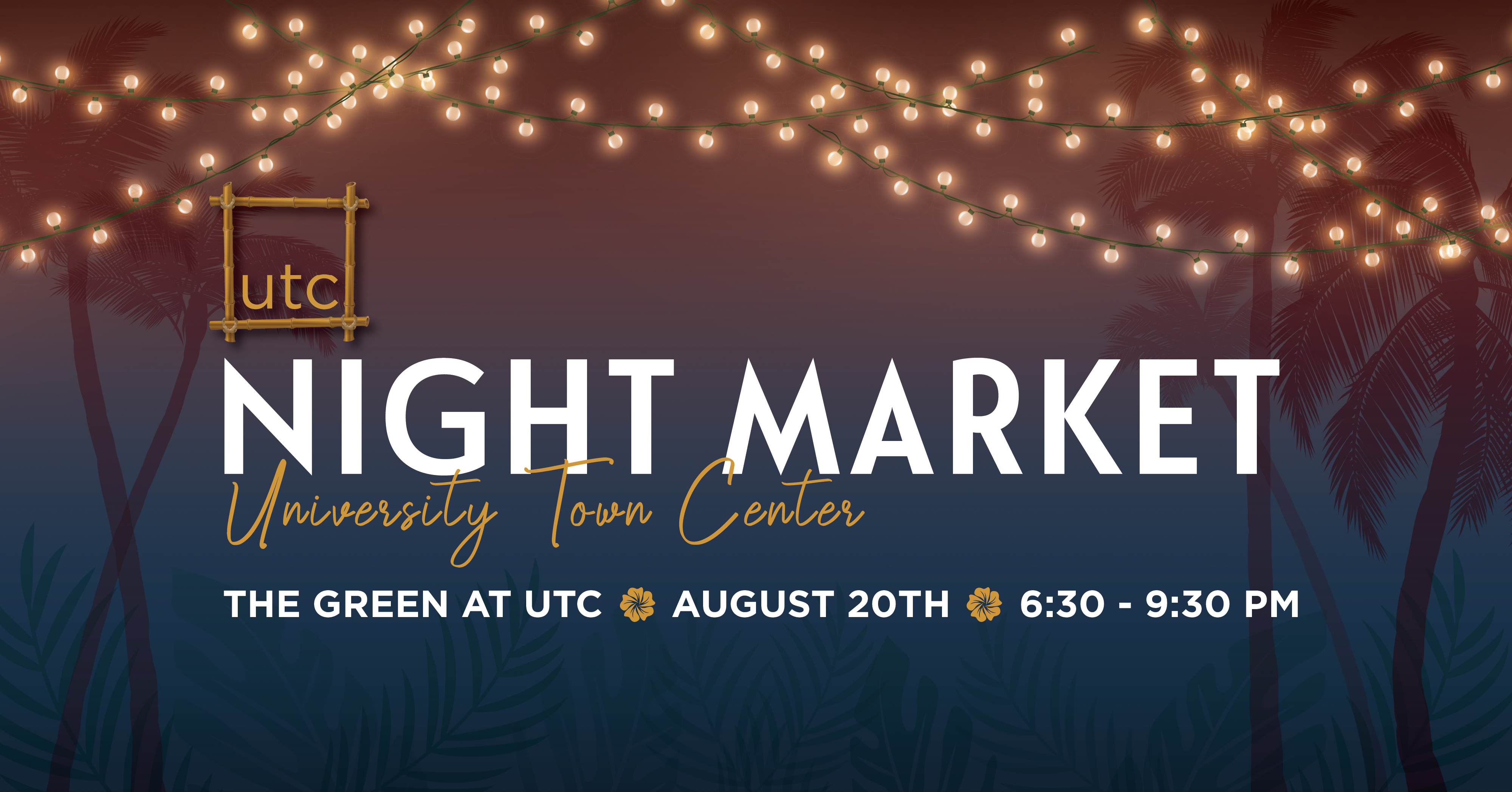 UTC Night Market: End of Summer Luau